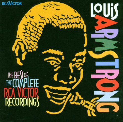 The Best of the Complete Louis Armstrong RCA Victor Recordings