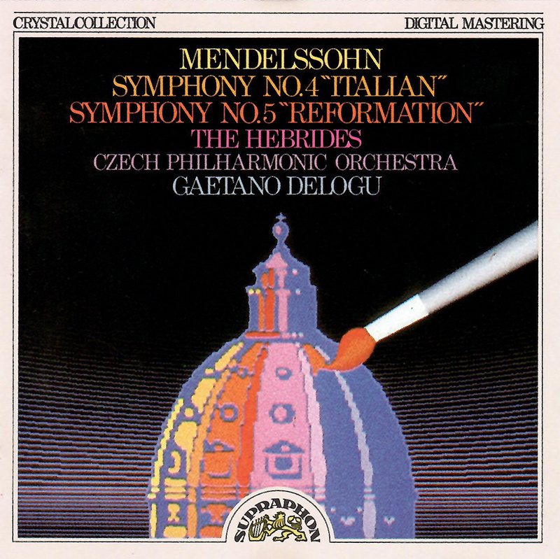 Symphony No. 4 Italian / No. 5 Reformation / The Hebrides