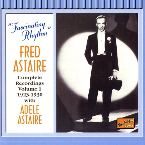 Fascinating Rhythm - Vol.1 - with Adele Astaire