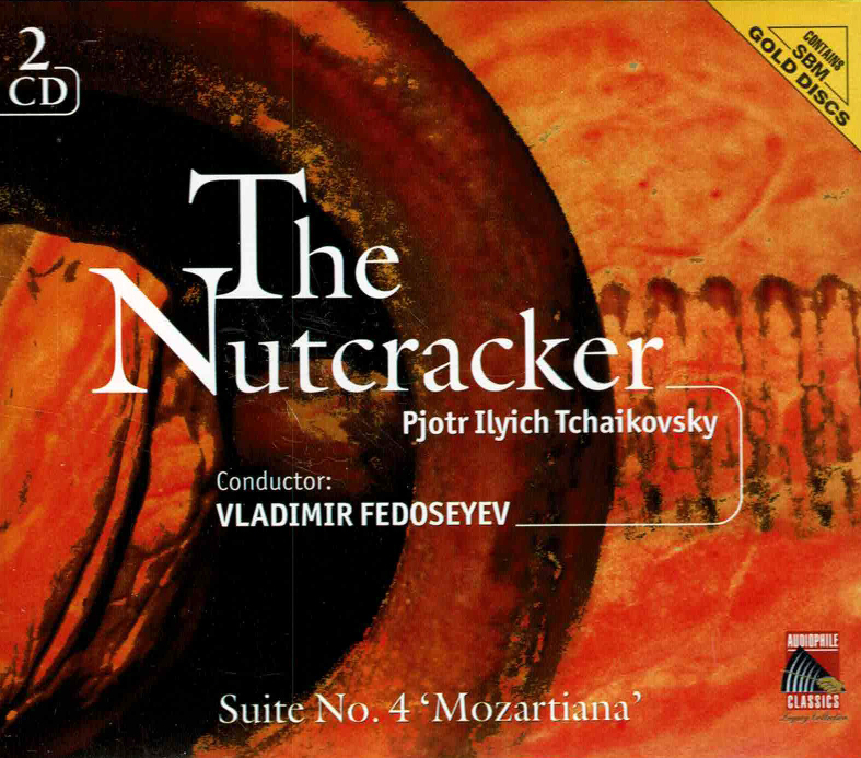 The Nutcracker - Complette Ballet / Suite No. 4 - Mozartiana