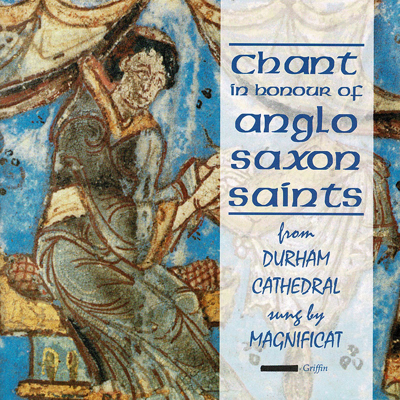 Chant in honour of Anglo Saxon Saints