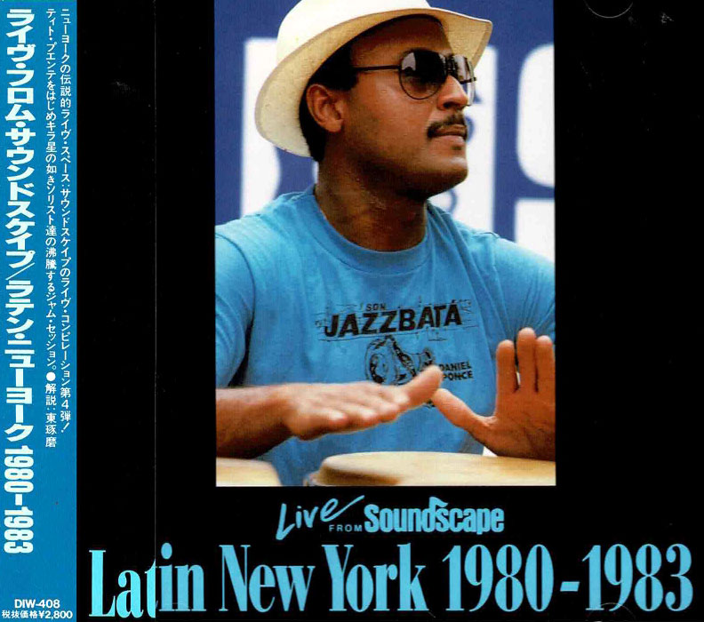 Live From Soundscape - Latin New York 1980-1983