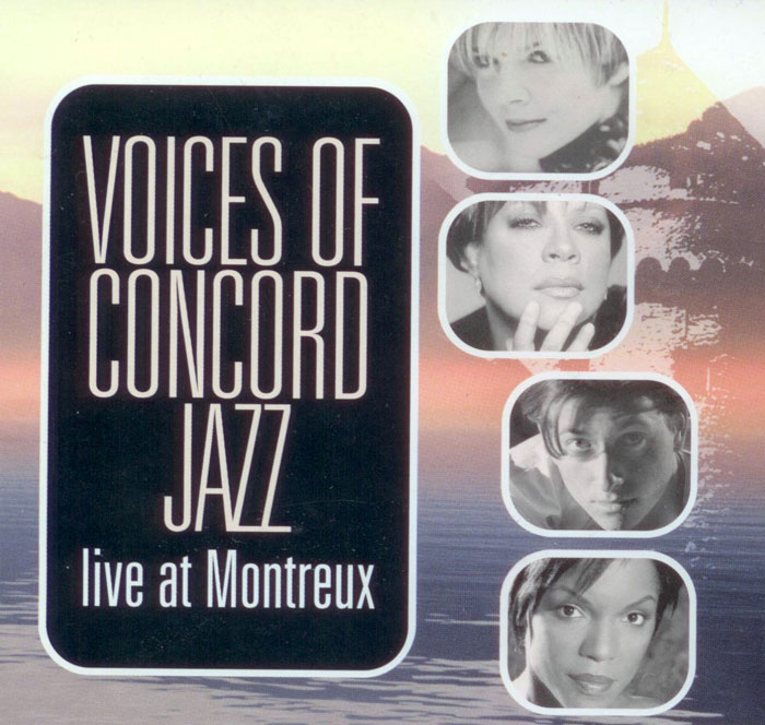 Voices of Concord Jazz - Live at Montreux