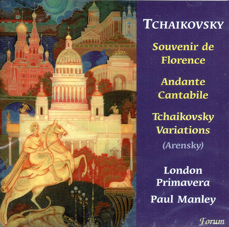 Souvenir De Florence / Andante Cantabile / Tchaikovsky Variations