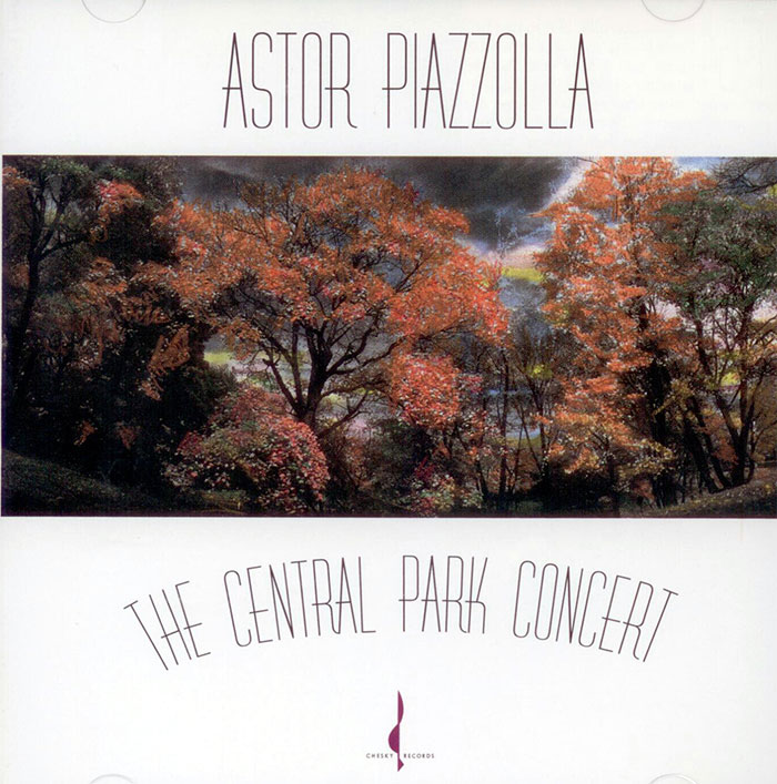 Astor Piazzolla: The Central Park Concert