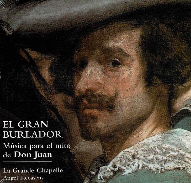 El gran Burlador. Música para el mito de Don Juan