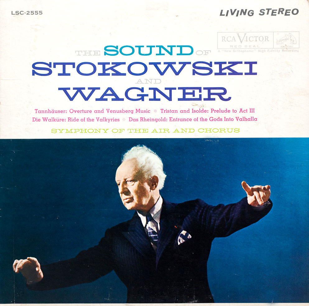 The Sound Of Stokowski And Wagner