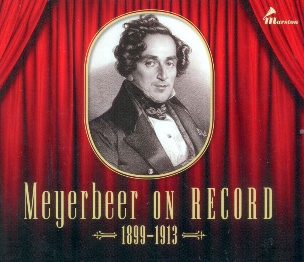 Meyerbeer on Record 1899-1913