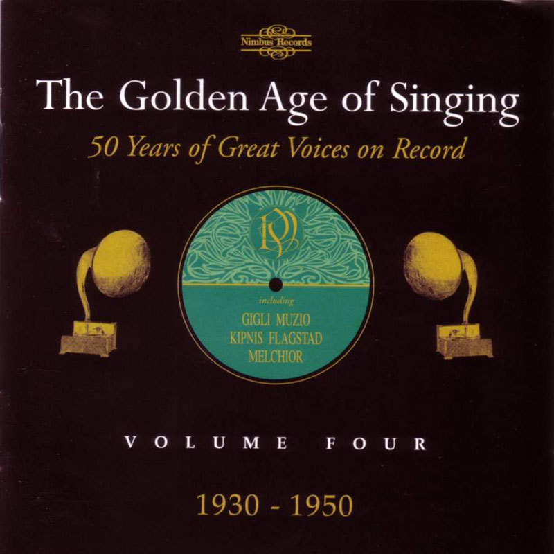 The Golden Age of Singing - 1930-1950