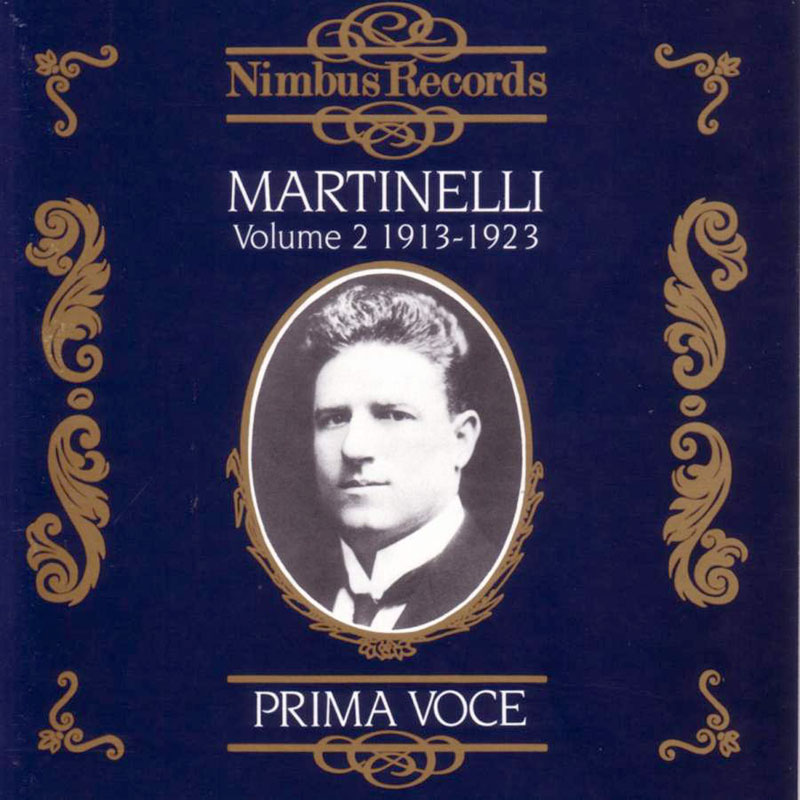 Giovanni Martinelli Vol. 2 - 1913-1923