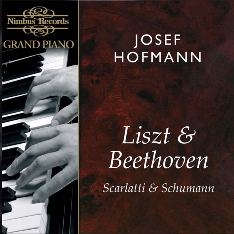 Grand Piano - Liszt & Beethoven - Josef Hofmann