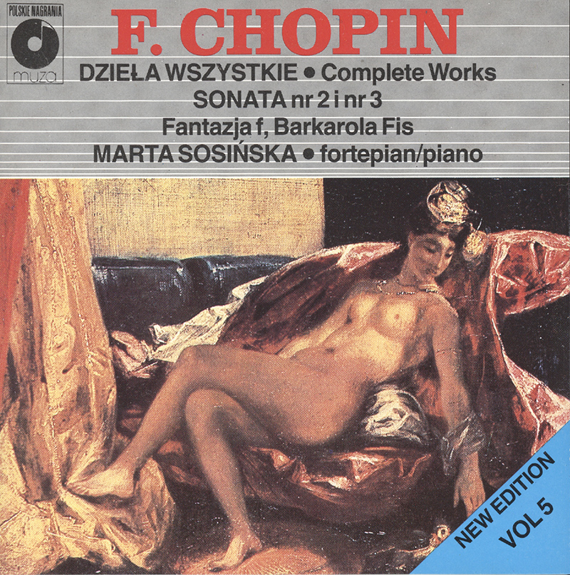 Sonata No.2 / Sonata No.3 / Fantasia in F minor Opus 49 / Bacarolle in F# major Opus 60
