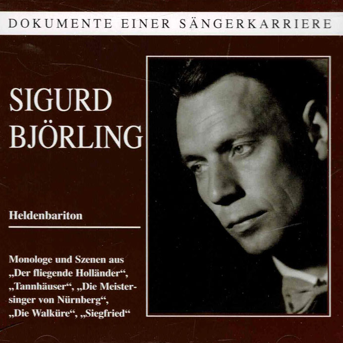 Sigurd Bjorling: Dokumente einer Sangerkarriere