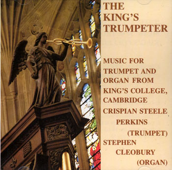 The King's Trumpeter - Music for trumpet and organ