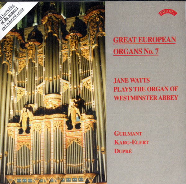 Sonata No.1 / March upon Handel / Passacaglia / Cortege on a Noel - Great European Organs No. 7