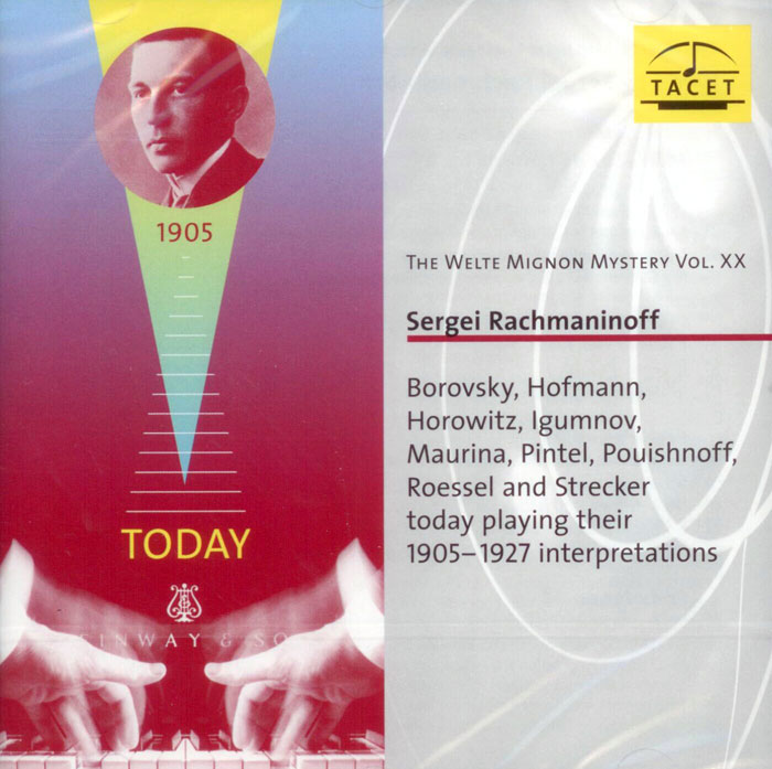 Borovsky, Hofmann, Horowitz, Igumnov, Maurina, Pintel, Pouishnoff, Roessel and Strecker today playing their 1905– 1927 interpretations