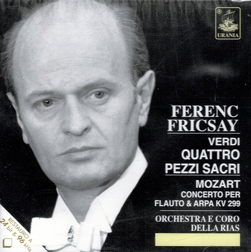 Quattro Pezzi Sacri / Concerto per flauto & arpa KV 299